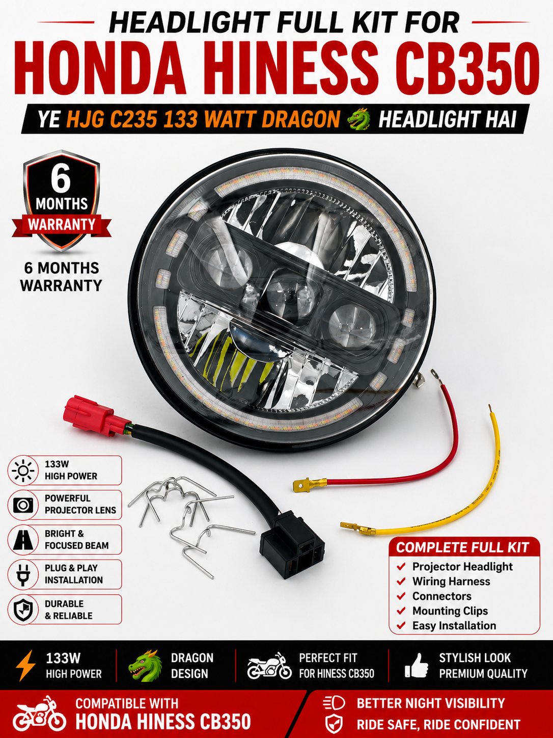 Honda CB350 , CB350 Dlx Pro , CB350c(Classic),CB350 Rs ,CB 350 Hiness H'ness / HJG C 235 133 Watt Dragon Projector Headlight ( Full Kit ) 6m Warranty